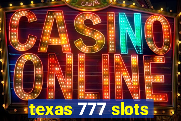 texas 777 slots